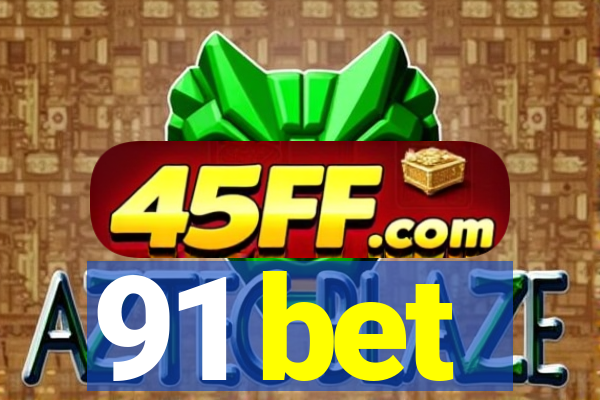 91 bet